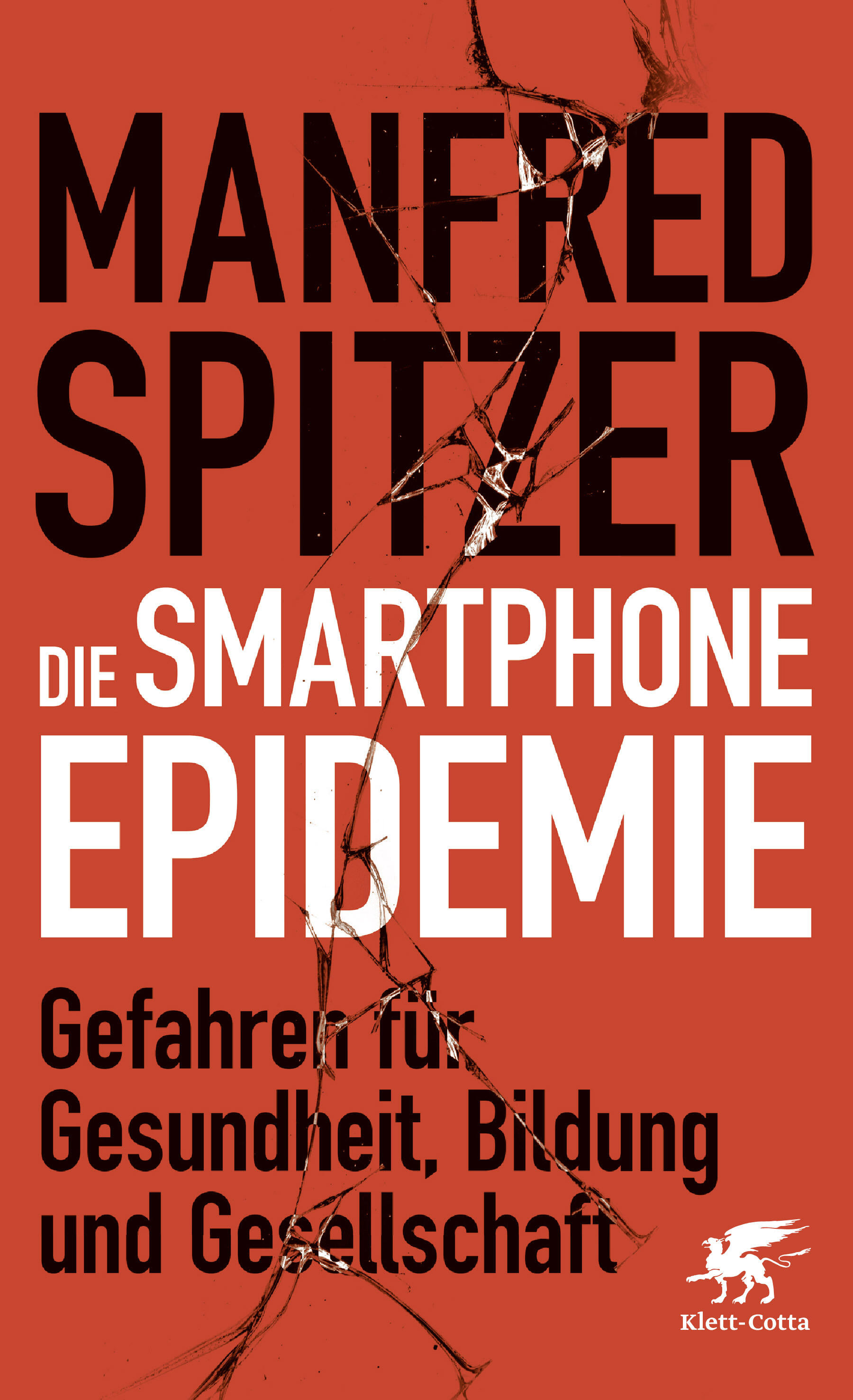 die smartphone-epidemie manfred spitzer gesellschaft gesellschaftsentwicklung soziologie gesundheit