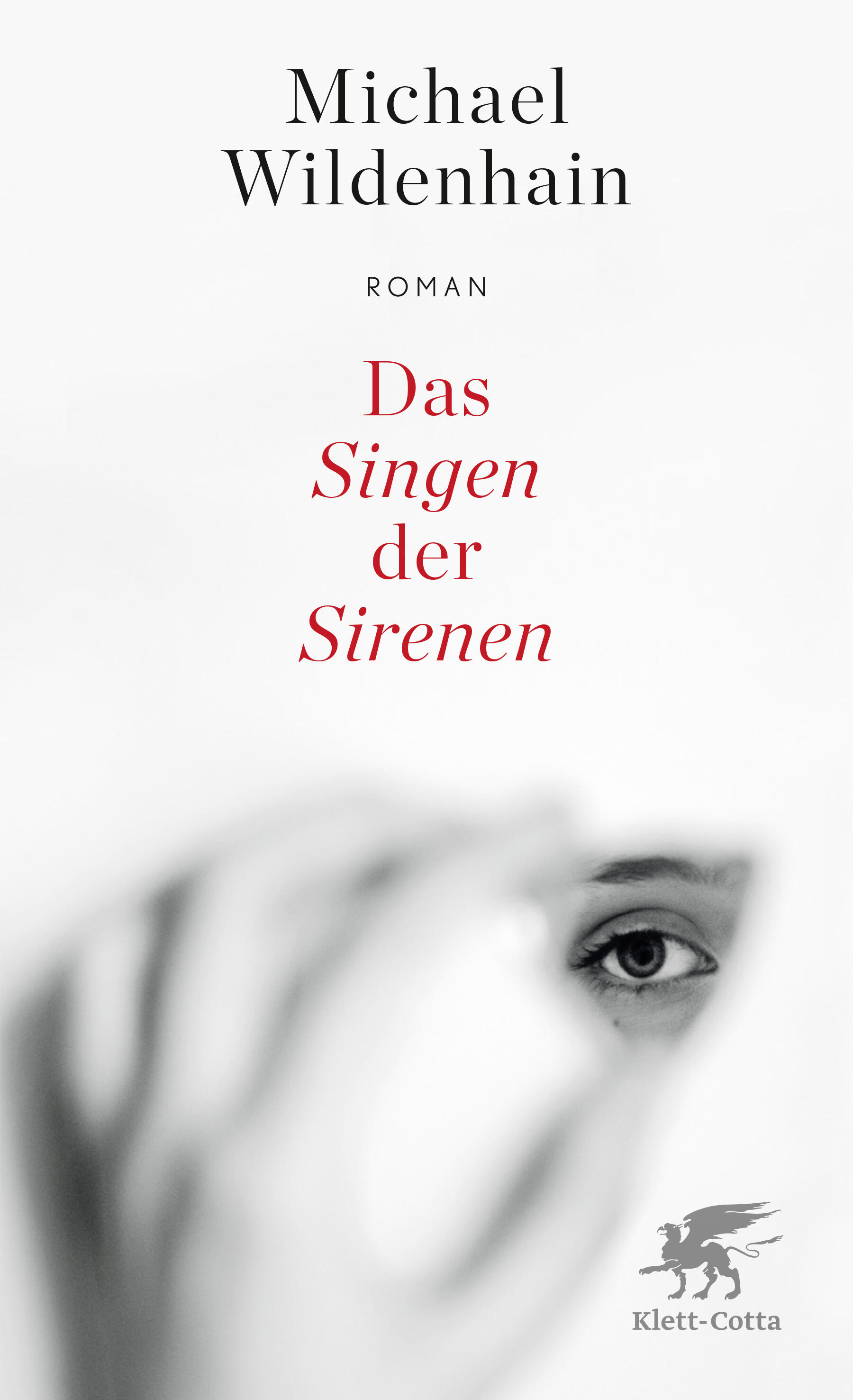 das singen der sirenen, michael wildenhain, roman, belletristik, literatur