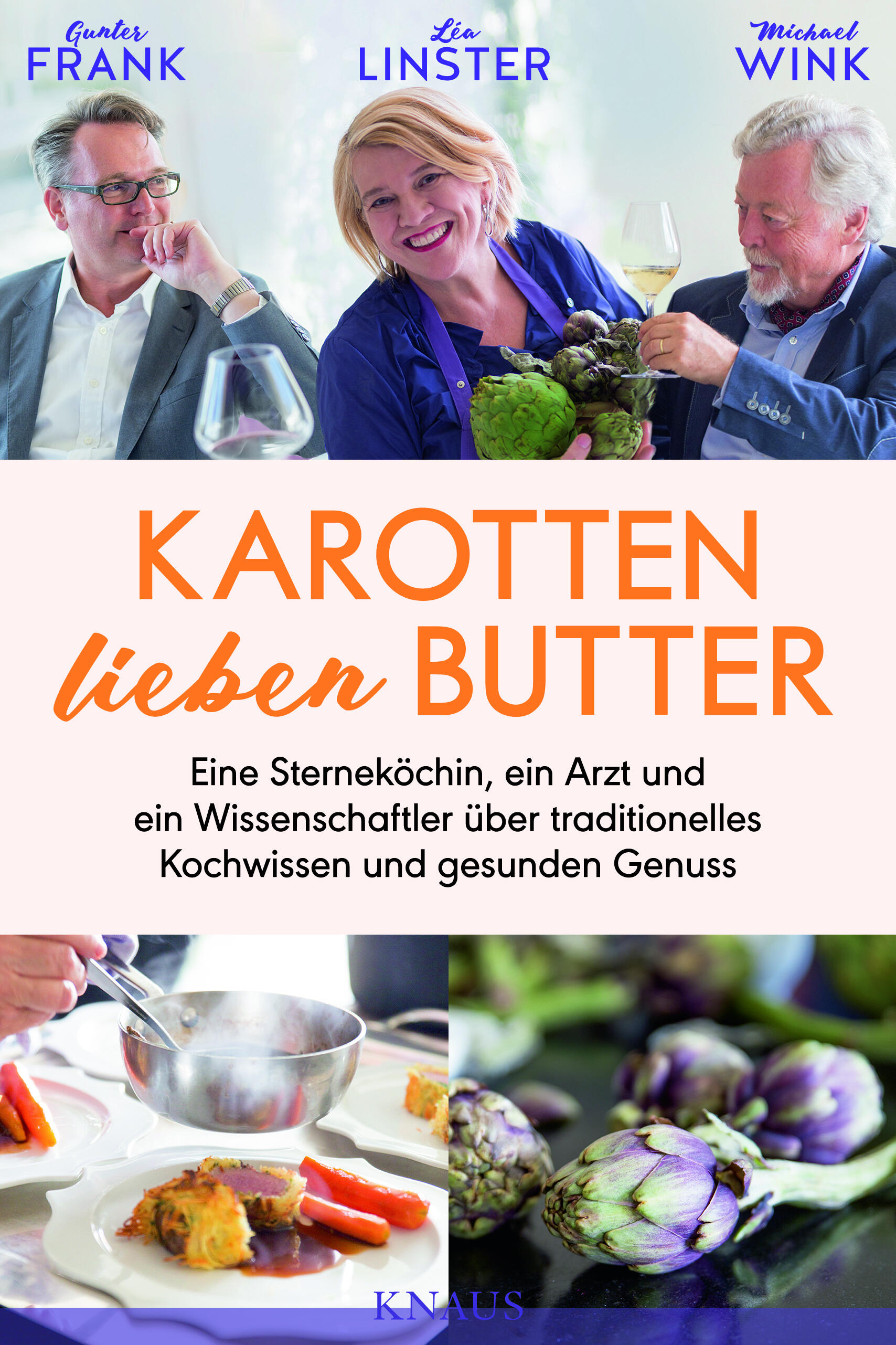 karotten lieben butter gunter frank léa linster michael wink kochbuch esskultur kochkultur