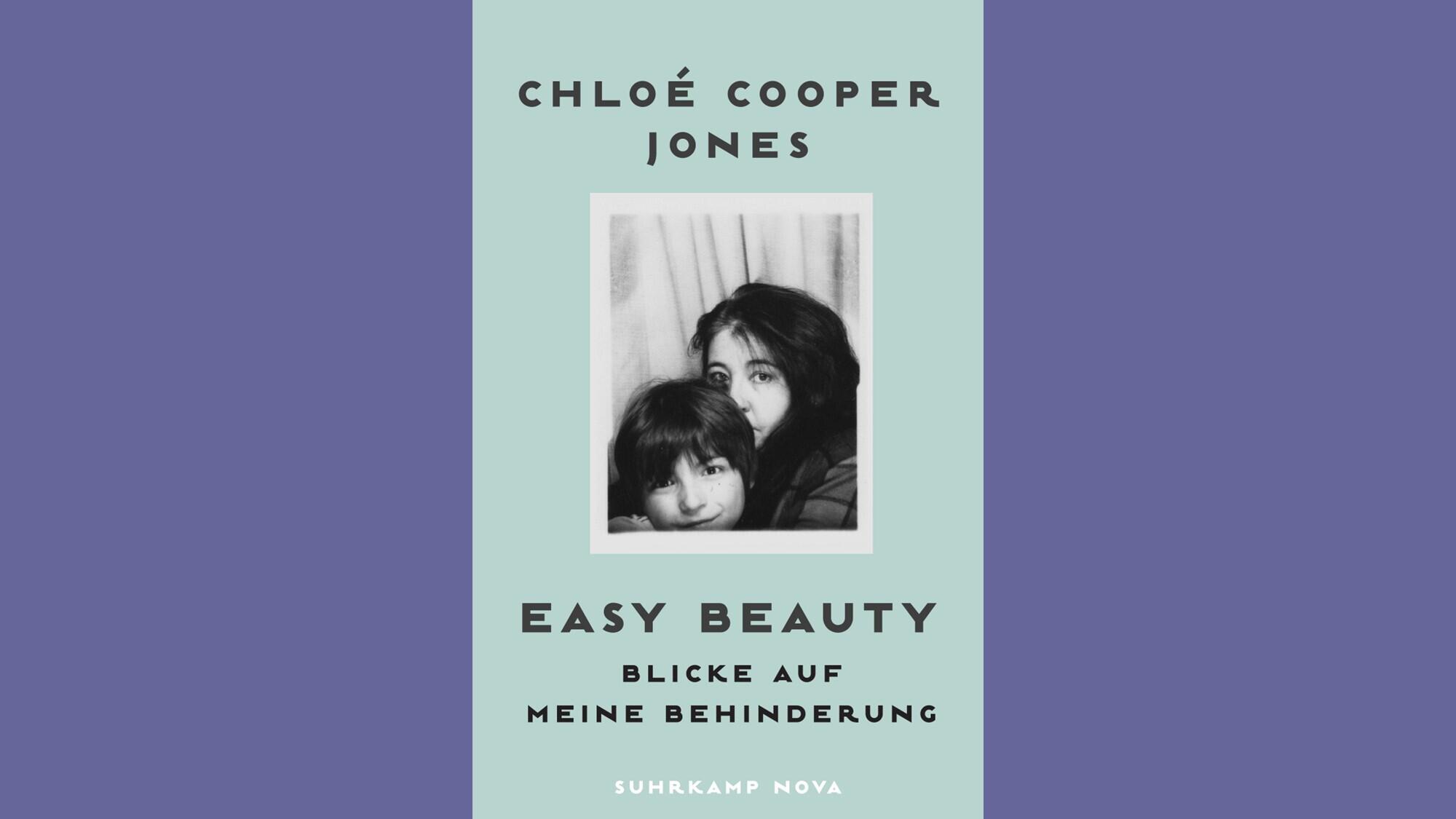 Easy beauty, Chloé Cooper Jones, Literatur, Buch, Suhrkamp Nova Verlag, Biografischer Roman