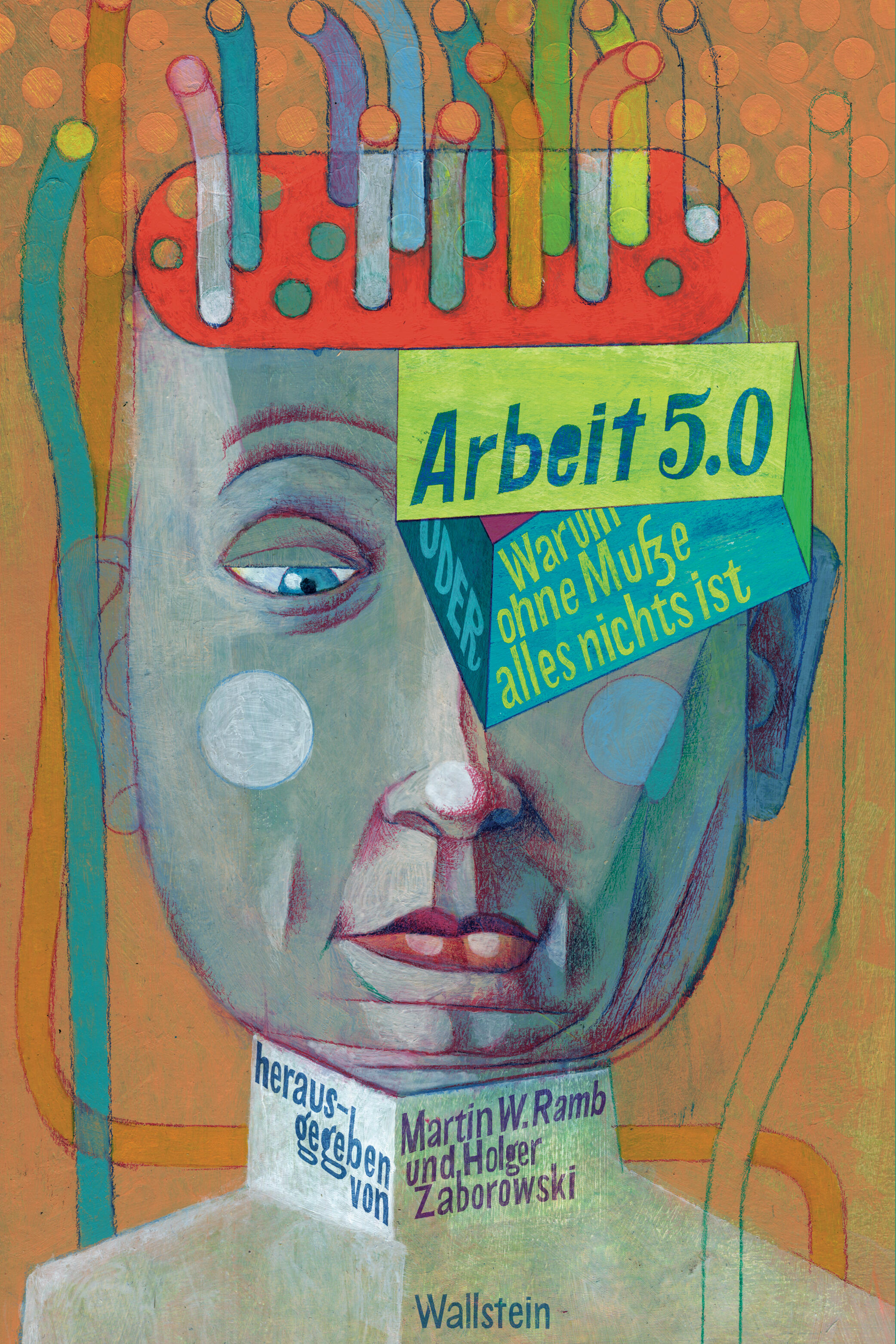 arbeit 5.0 martin w. ramb holger zaborowski gesellschaft gesellschaftsentwicklung arbeitswelt soziologie globalisierung politik