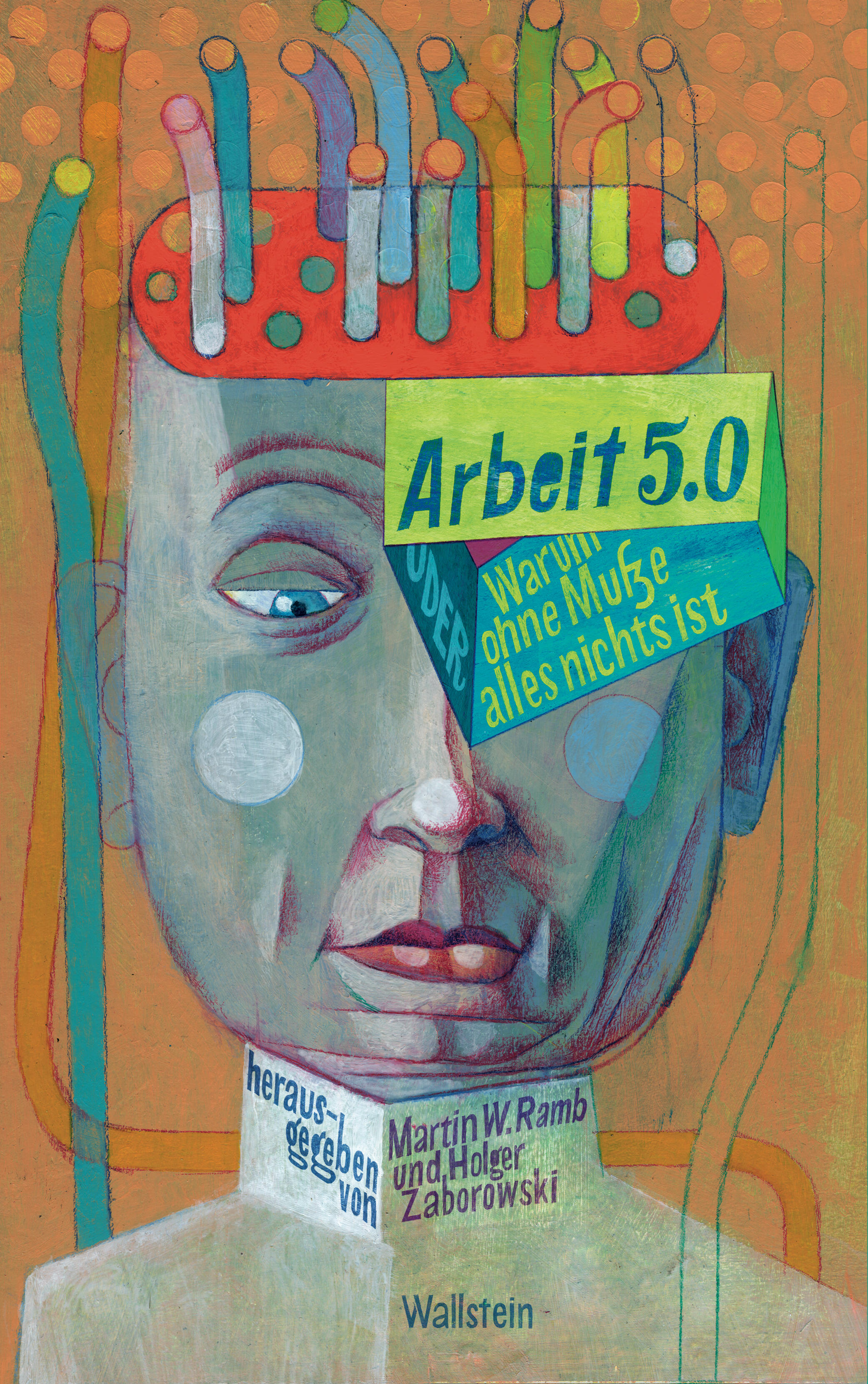 arbeit 5.0 martin w. ramb holger zaborowski gesellschaft gesellschaftsentwicklung arbeitswelt soziologie globalisierung politik