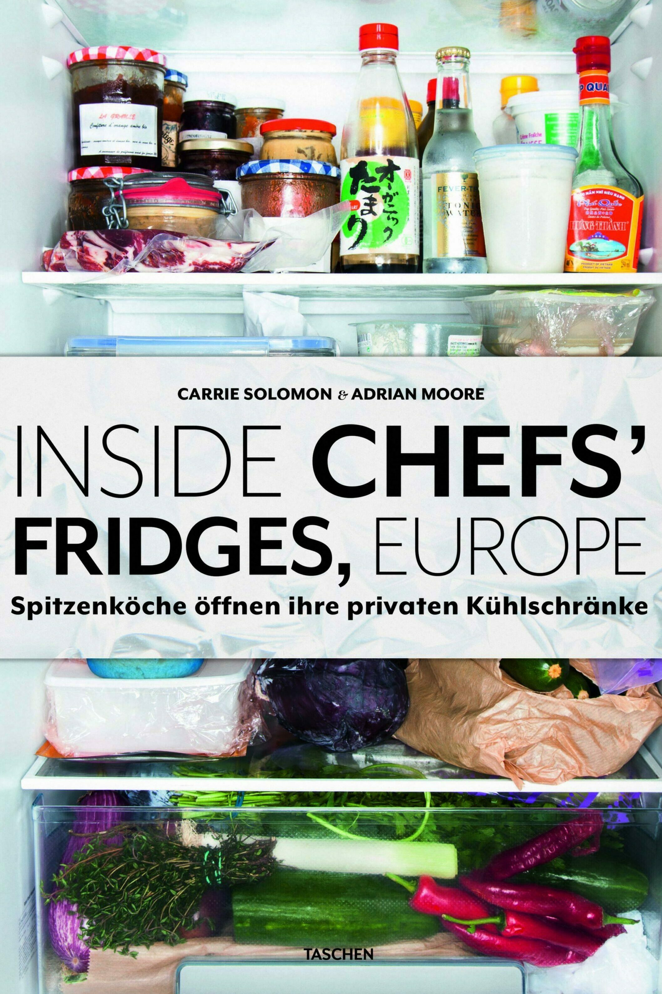 inside chefs’ fridges, europe carrie solomon adrian moore kochbuch kochkultur esskultur