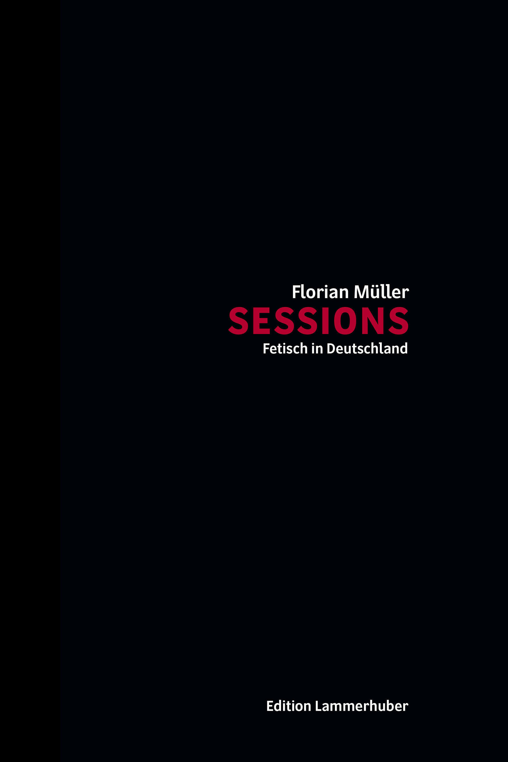 sessions, florian mueller, nora gantenbrink, kunstbuch bildband fotobuch