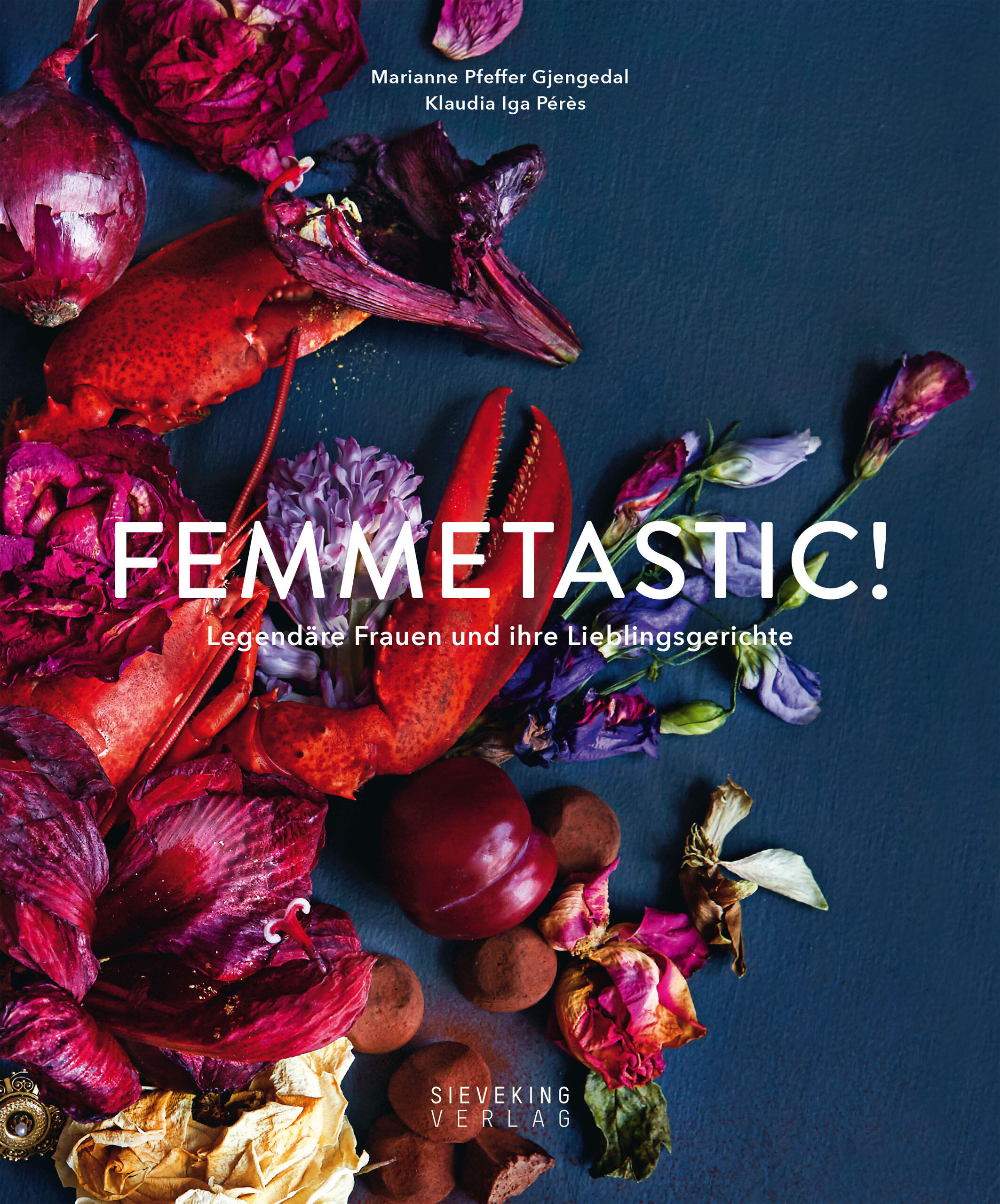 femmetastic! marianne pfeffer gjengedal & klaudia iga pérès kochbuch kochkultur esskultur