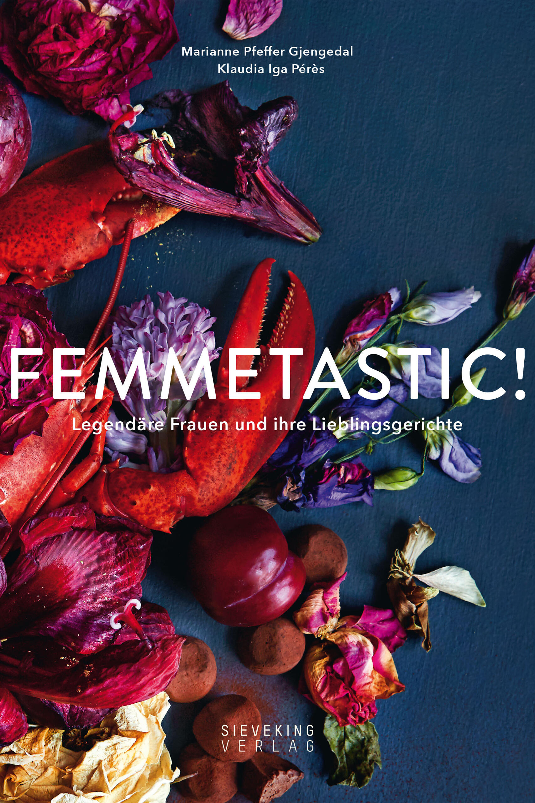 femmetastic! marianne pfeffer gjengedal & klaudia iga pérès kochbuch kochkultur esskultur
