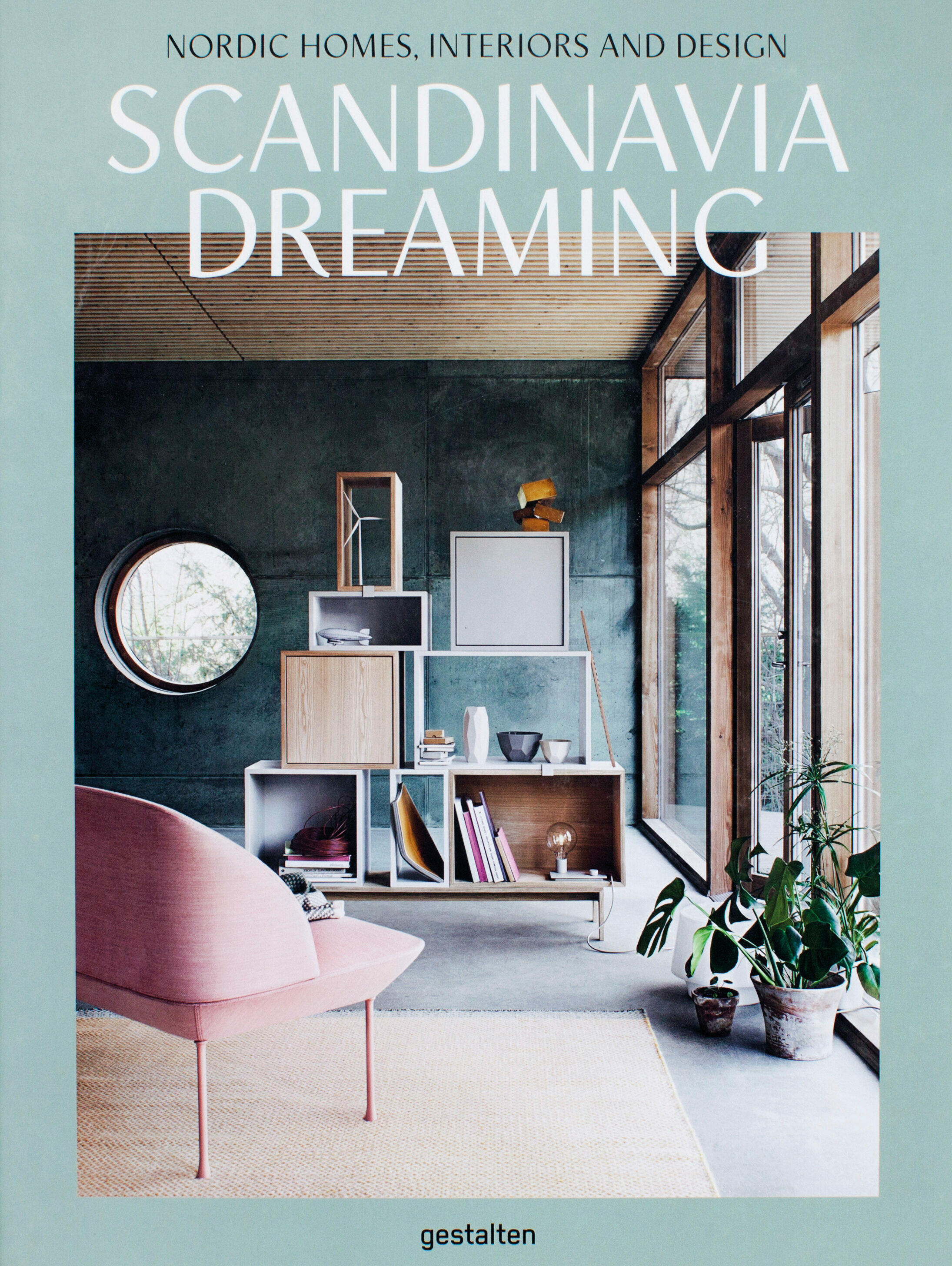 scandinavia dreaming, angel trinidad, gestalten, wohnbuch, einrichtungsbuch, einrichtungsidee, wohnidee, inneneinrichtung, architektur