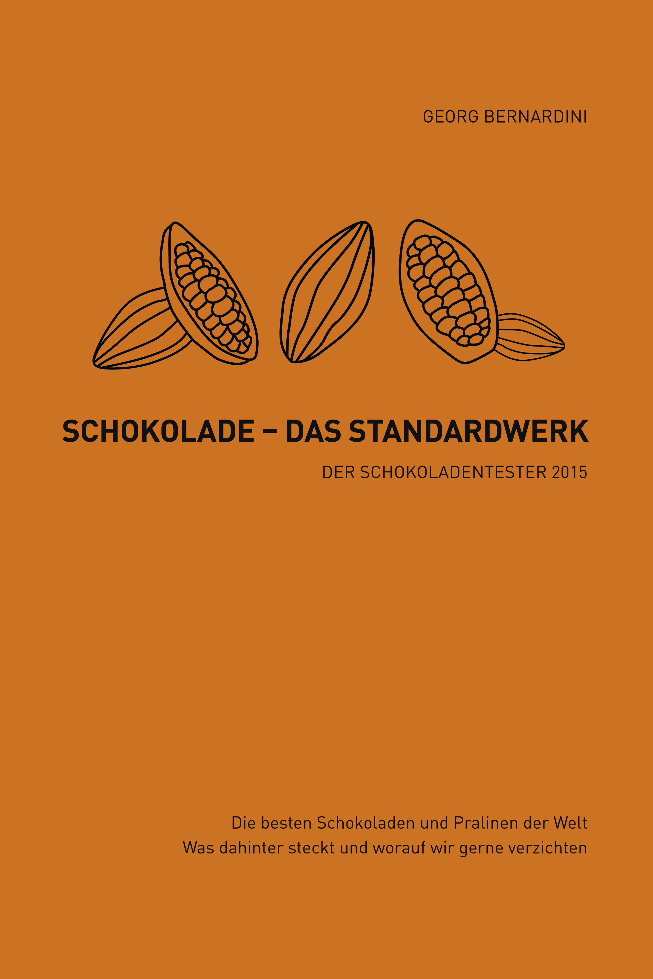 schokolade – das standardwerk georg bernardini sachkundebuch kochkultur esskultur