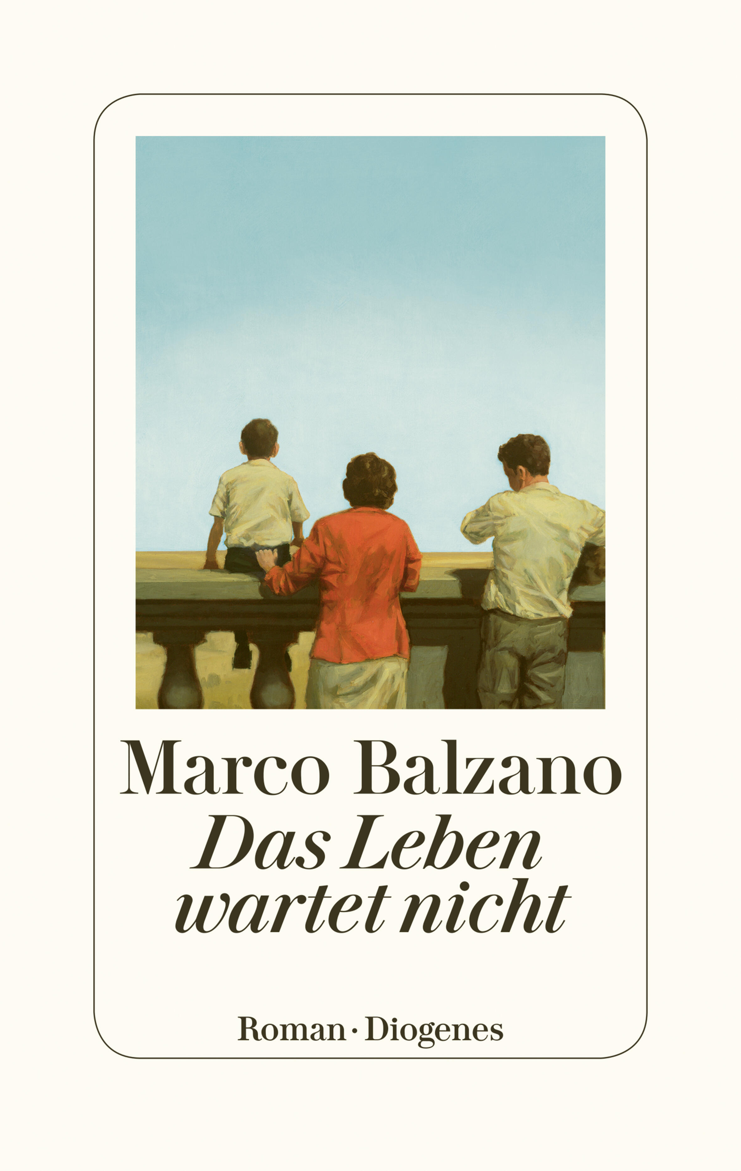 das leben wartet nicht, marco balzano, roman, belletristik, literatur
