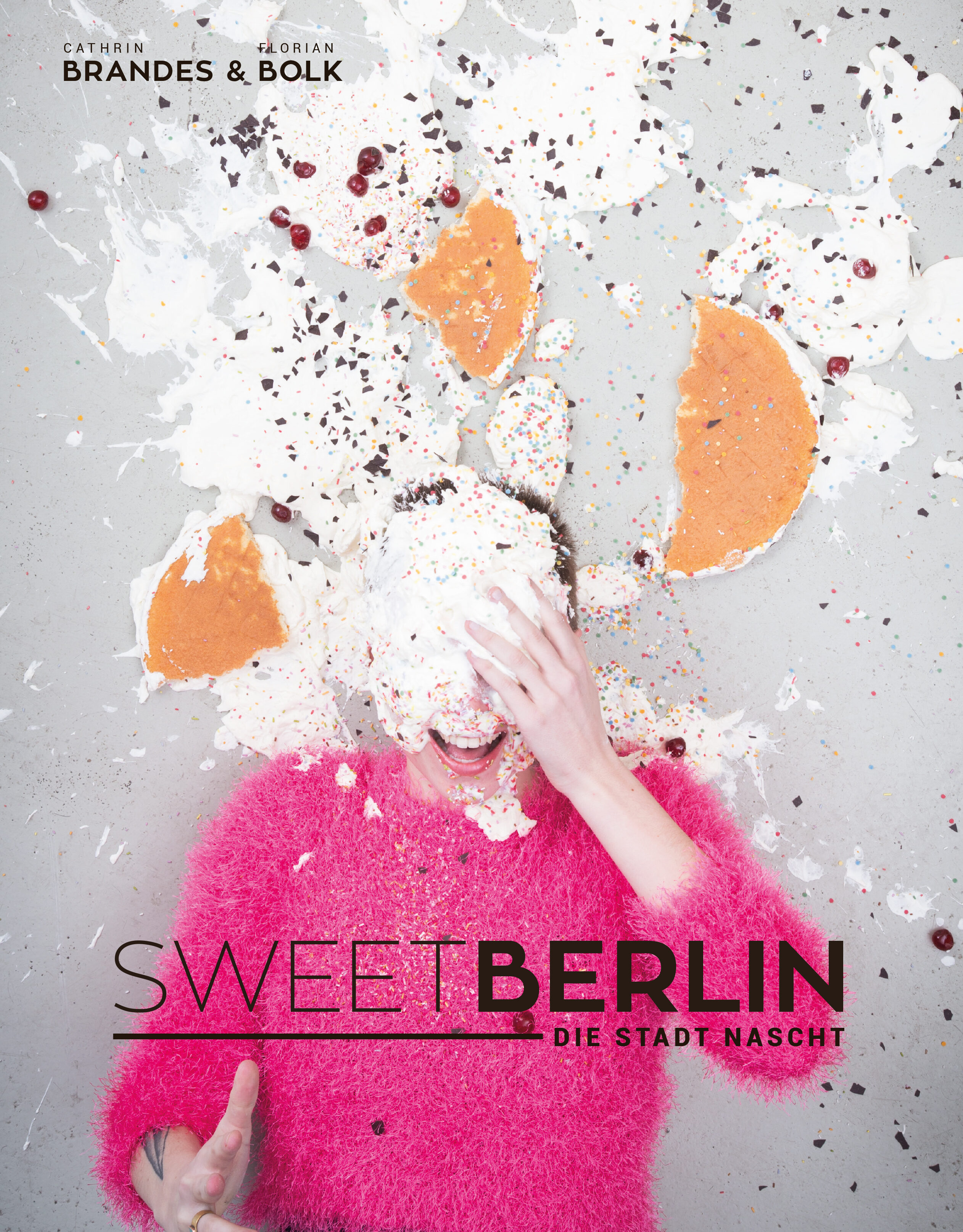 sweet berlin – die stadt nascht cathrin brandes florian bolk kochbuch backbuch kochkultur esskultur