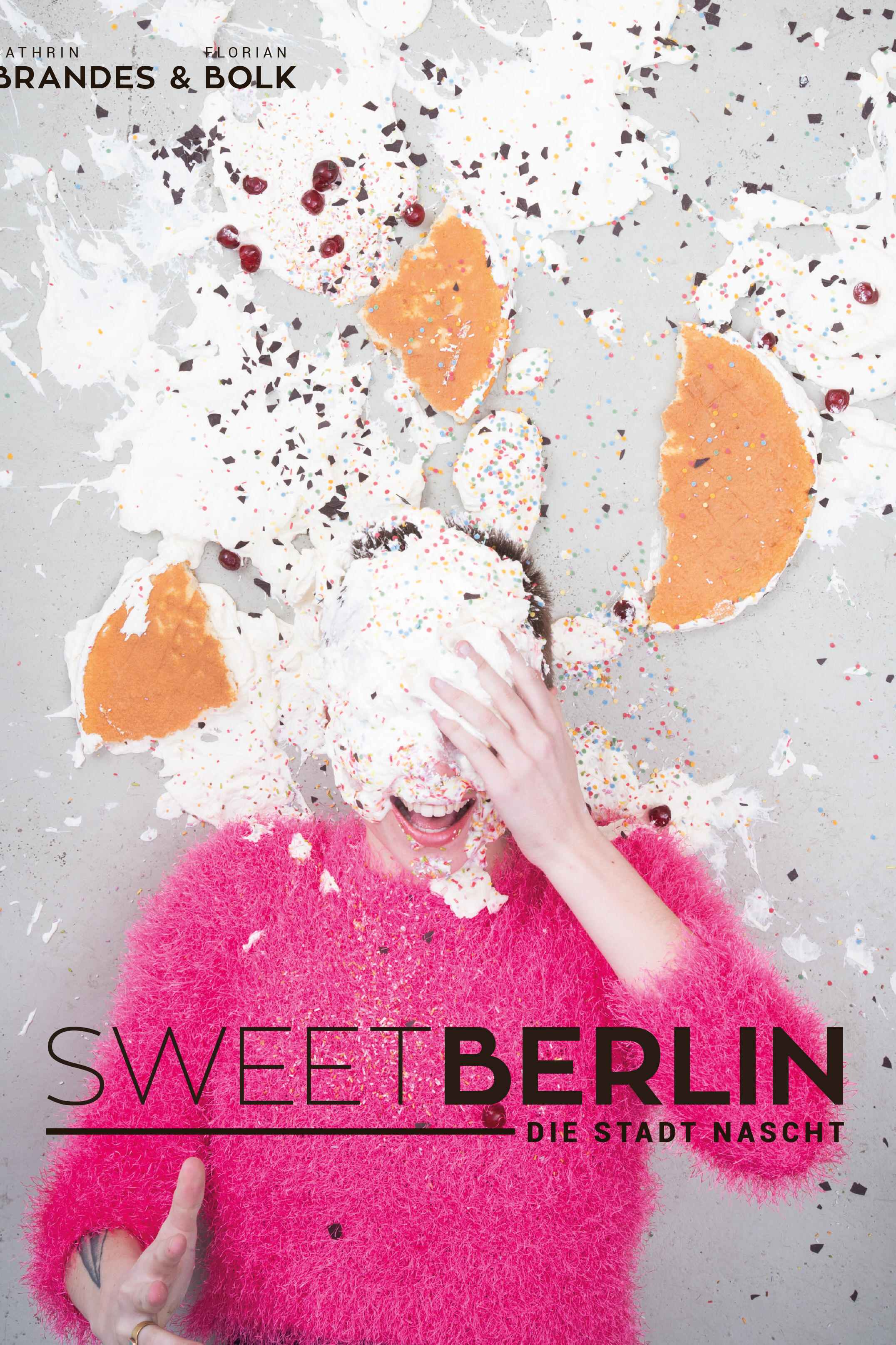 sweet berlin – die stadt nascht cathrin brandes florian bolk kochbuch backbuch kochkultur esskultur