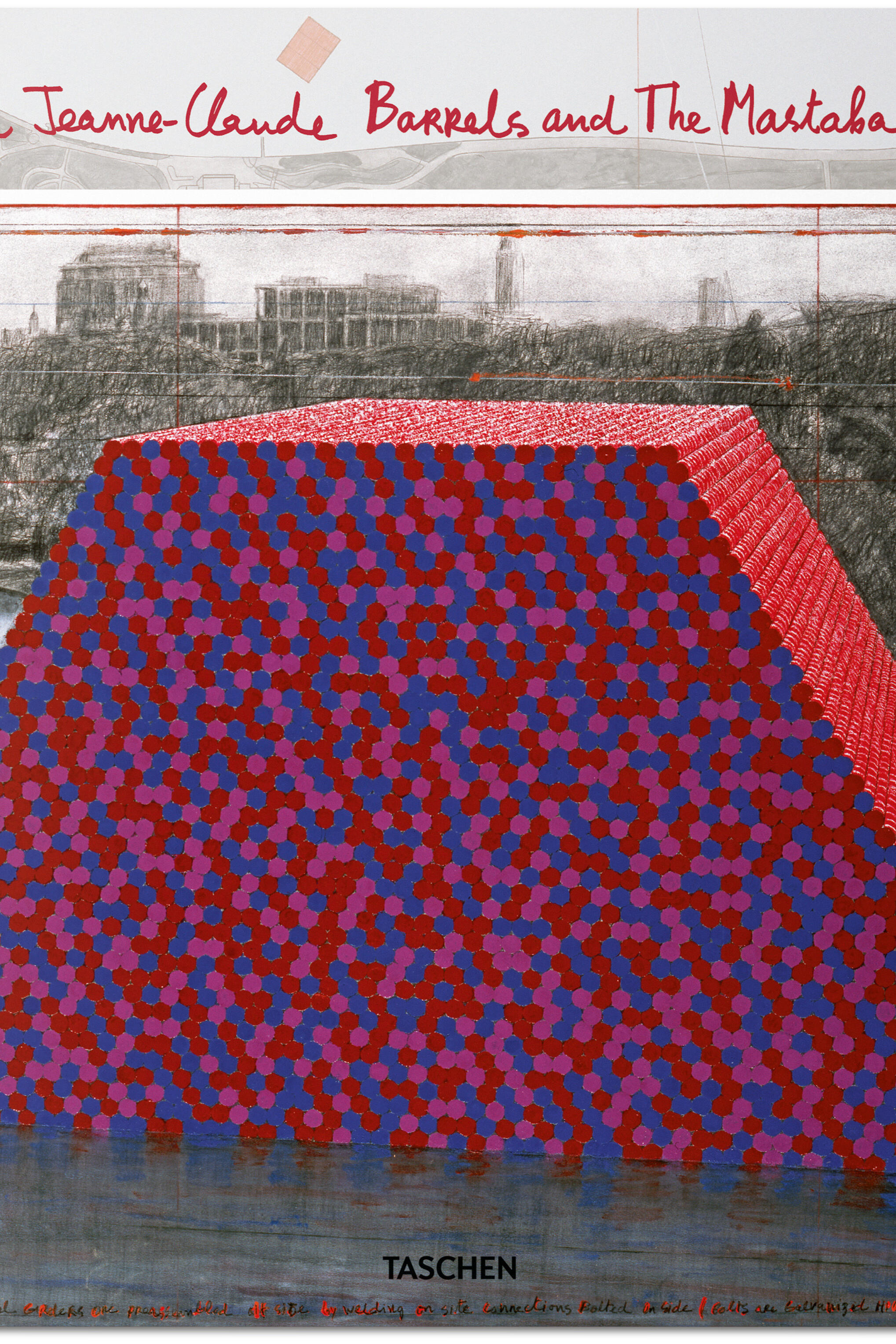 christo and jeanne-claude. barrels and the mastaba 1958–2018, paul goldberger, adam blackbourn, kunstbuch bildband fotobuch