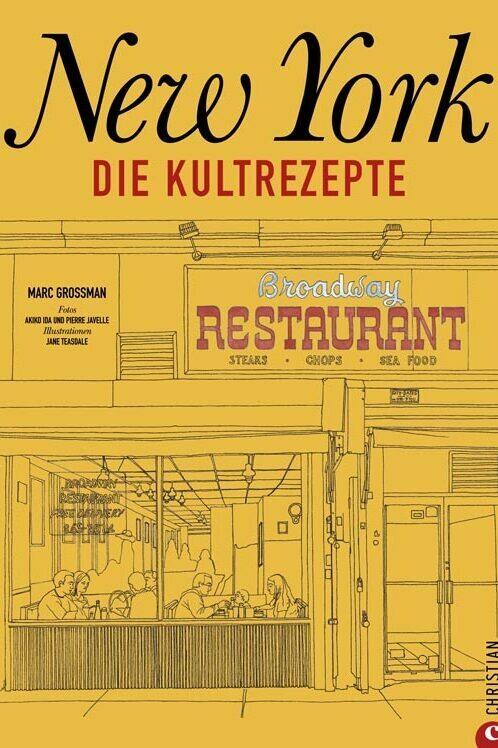 new york – die kultrezepte marc grossman kochbuch kochkultur esskultur