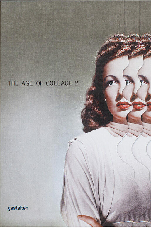 the age of collage 2, dennis busch, robert klanten, kunstbuch bildband fotobuch