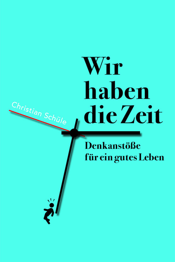 wir haben die zeit christian schuele sachbuch gesellschaft gesellschaftsentwicklung soziologie oekonomie