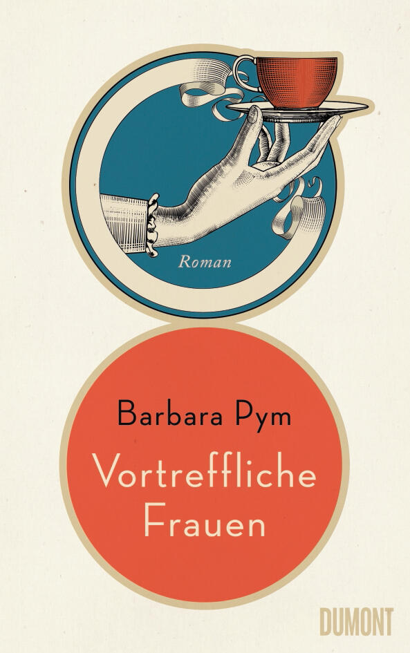vortreffliche frauen, barbara pym, roman, belletristik, literatur