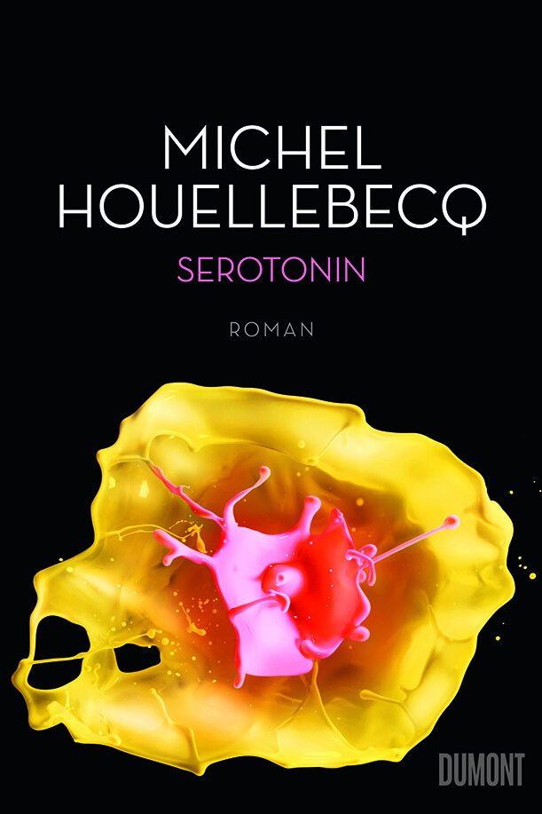 serotonin, michel houellebecq, roman, belletristik, literatur