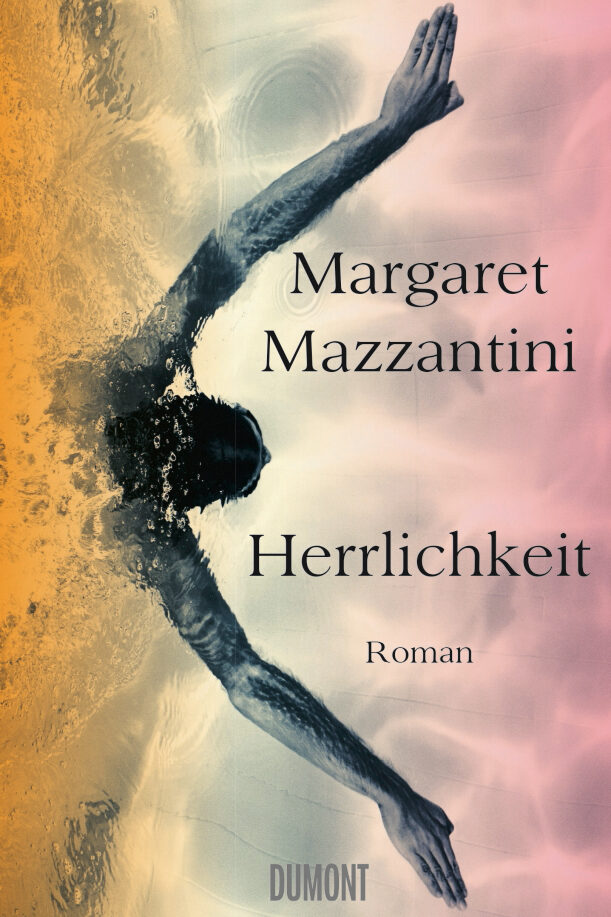 herrlichkeit, margaret mazzantini, roman, belletristik, literatur
