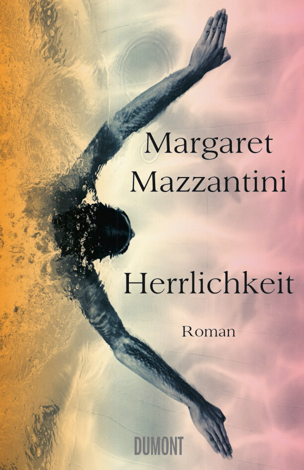 herrlichkeit, margaret mazzantini, roman, belletristik, literatur