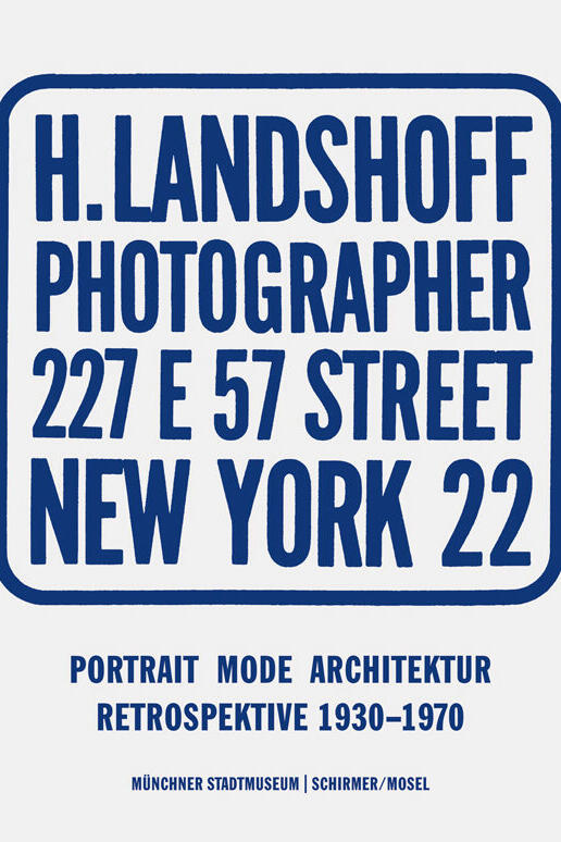 hermann landshoff portrait, mode, architektur 1930-1970, ulrich pohlmann, andreas landshoff, kunstbuch bildband fotobuch ausstellungskatalog