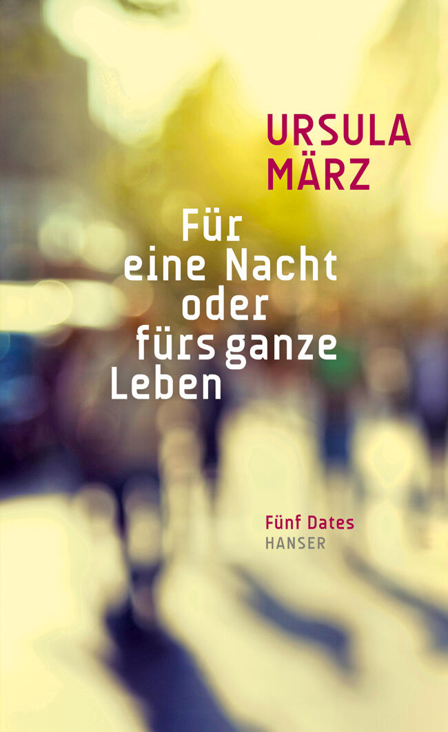 fuer eine nacht oder fuers ganze leben, ursula maerz, roman, belletristik, literatur