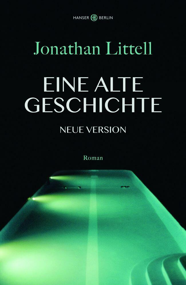 eine alte geschichte, jonathan littell, roman, belletristik, literatur