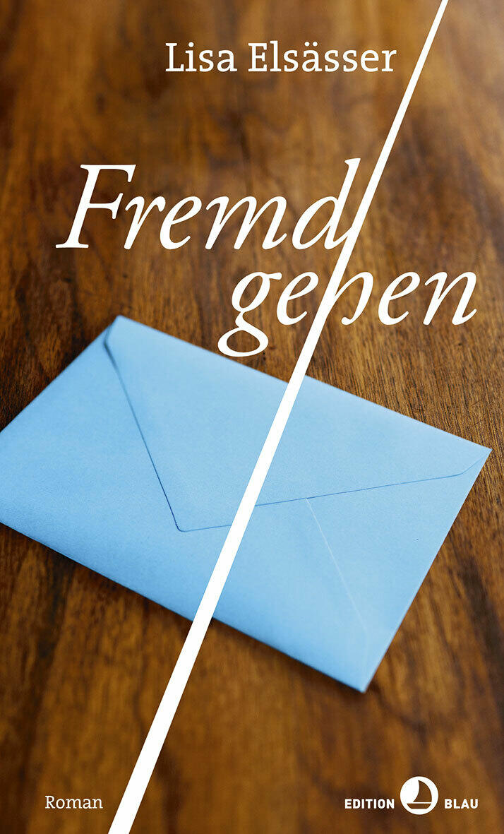 fremdgehen, lisa elsaesser, roman, belletristik, literatur