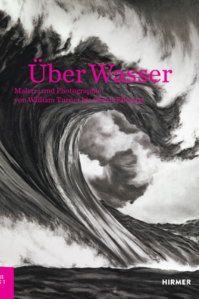 ueber wasser malerei und photographie von william turner bis olafur eliasson, ortrud westheider, michael philipp, kunstbuch bildband fotobuch