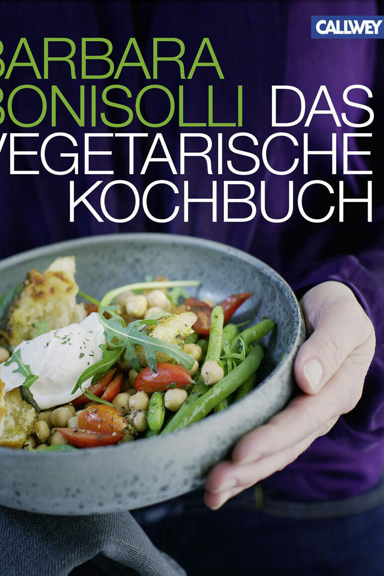 das vegetarische kochbuch barbara bonisolli kochbuch kochkultur esskultur
