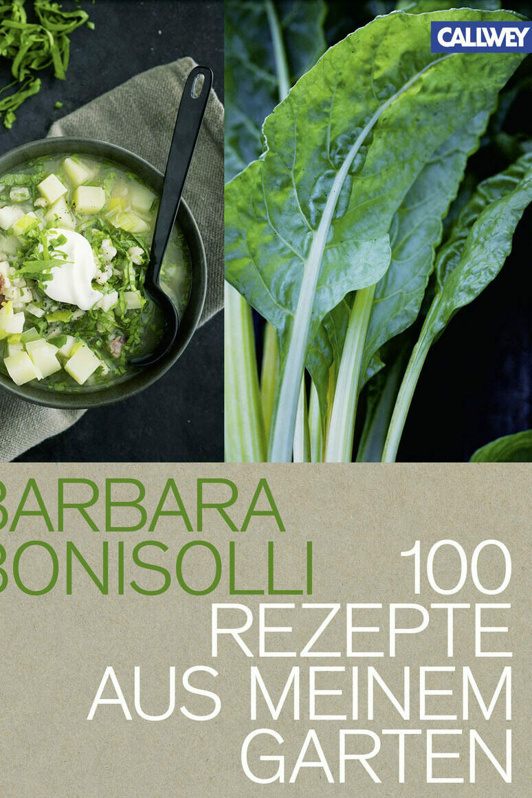 100 rezepte aus meinem garten barbara bonisolli kochbuch kochkultur esskultur