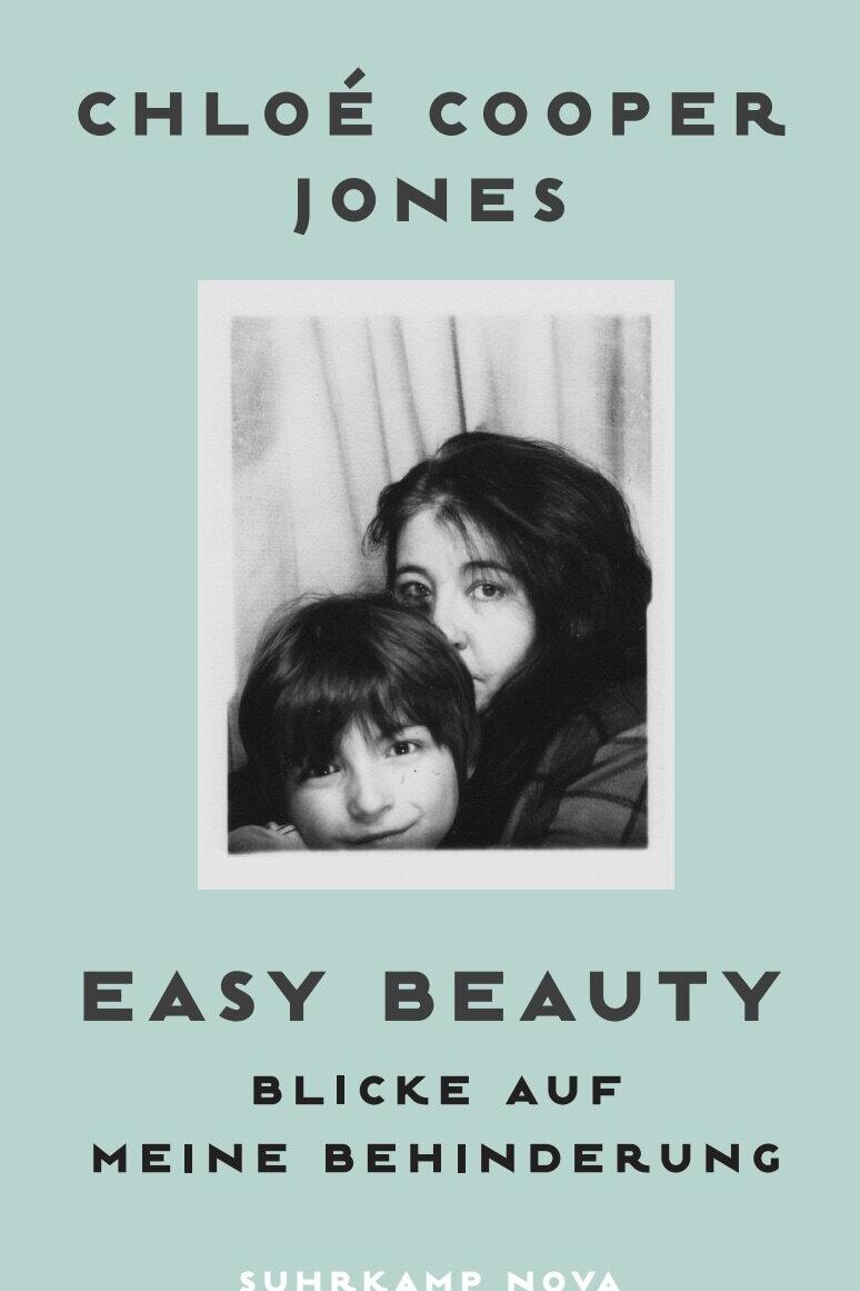 Easy beauty, Chloé Cooper Jones, Literatur, Buch, Suhrkamp Nova Verlag, Biografischer Roman