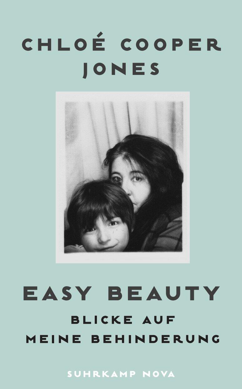 Easy beauty, Chloé Cooper Jones, Literatur, Buch, Suhrkamp Nova Verlag, Biografischer Roman
