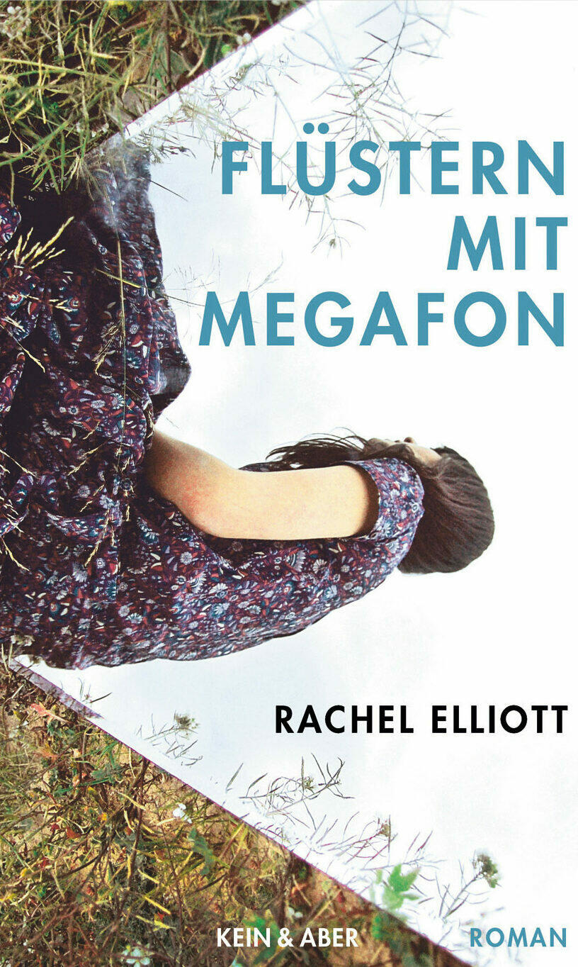 fluestern mit megafon, rachel elliott, roman, belletristik, literatur