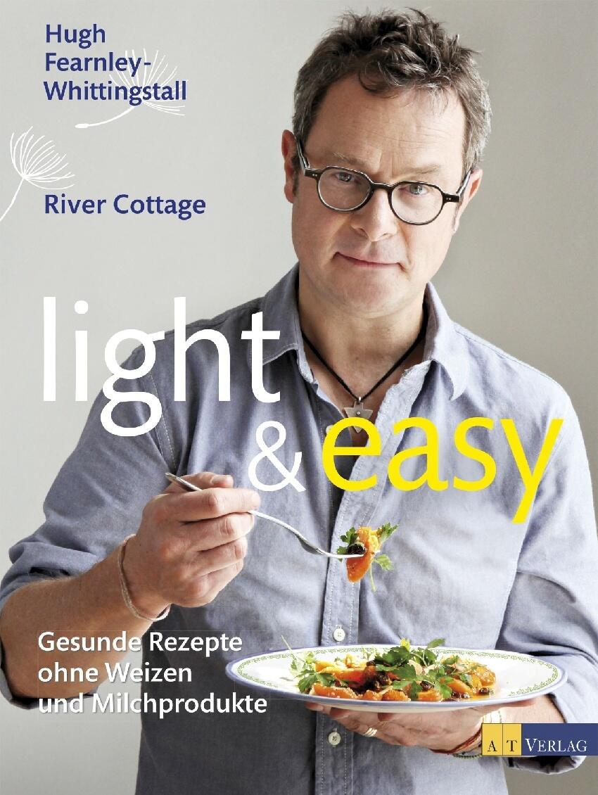 light & easy hugh fearnley-whittingstall kochbuch kochkultur esskultur