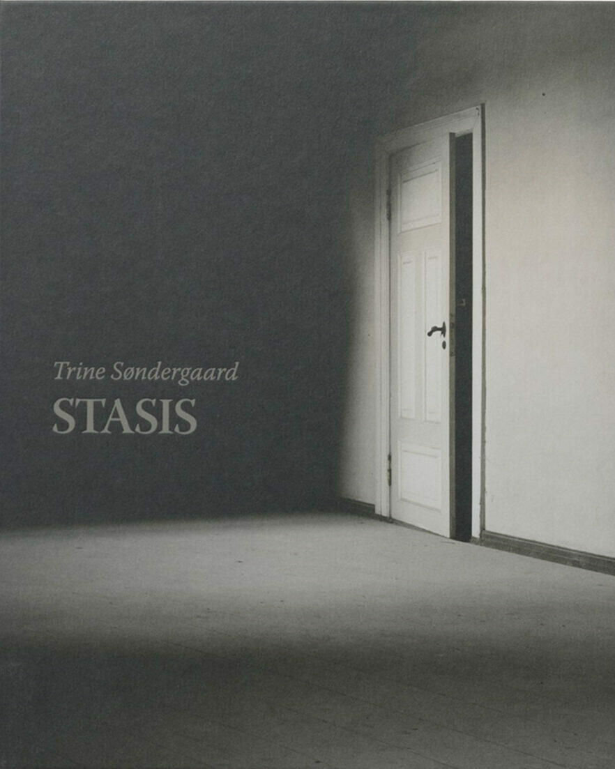 trine sondergaard stasis, kunstbuch bildband fotobuch ausstellungskatalog