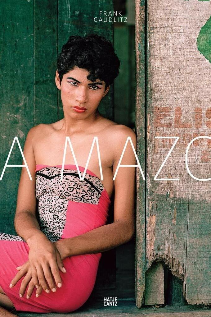 a mazo. die amazonen des amazonas, frank gaudlitz, claudia schubert, kunstbuch bildband fotobuch