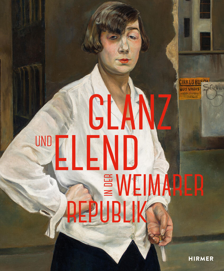 glanz und elend in der weimarer republik von otto dix bis jeanne mammen, k. hille, a. luetgens, s. moeller, o. peters, i. pfeiffer, d. price, m. weinland, kunstbuch bildband fotobuch