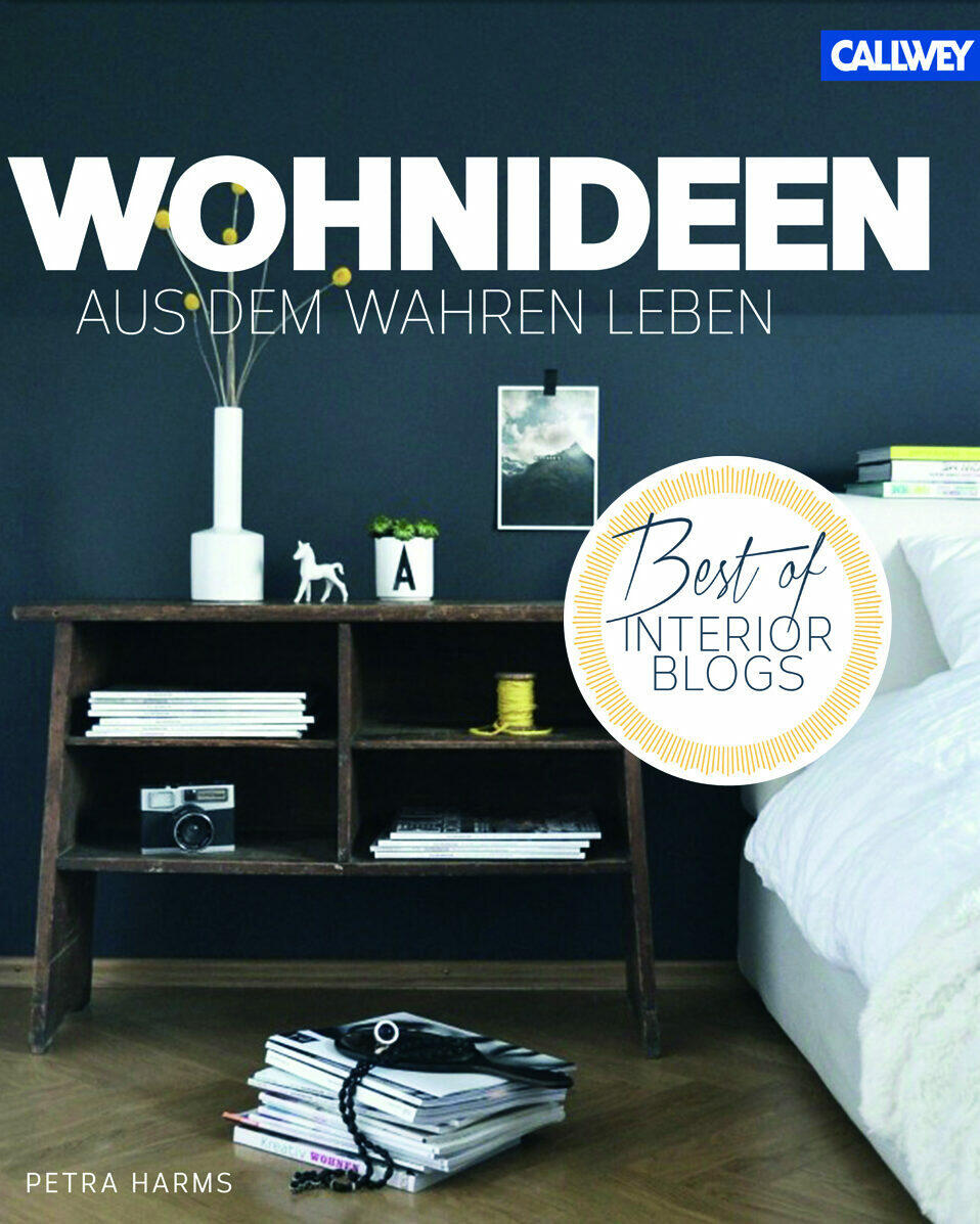 wohnideen aus dem wahren leben, petra harms, wohnbuch, einrichtungsbuch, einrichtungsidee, wohnidee, inneneinrichtung, architektur