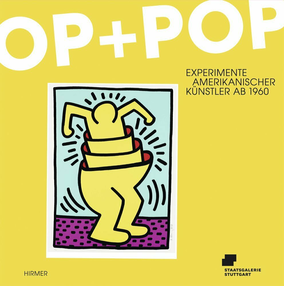 op + pop experimente amerikanischer kuenstler ab 1960, staatsgalerie stuttgart, kunstbuch bildband fotobuch ausstellungskatalog